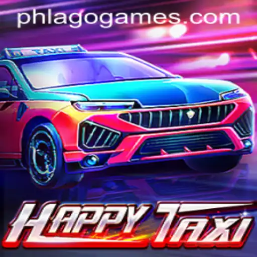 Exploring the World of HappyTaxi: Navigating the Thrills of PHLAGO